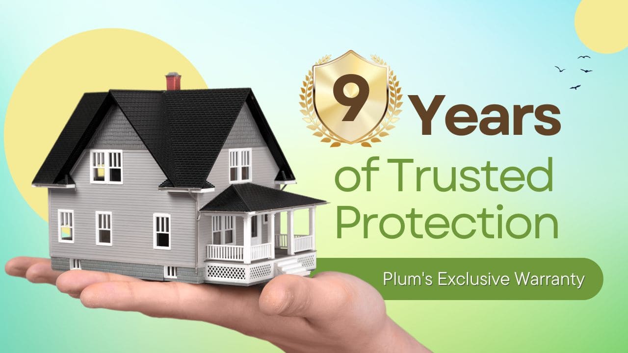 Plum's 9 Years Exclusive Warranty